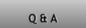 Q & A